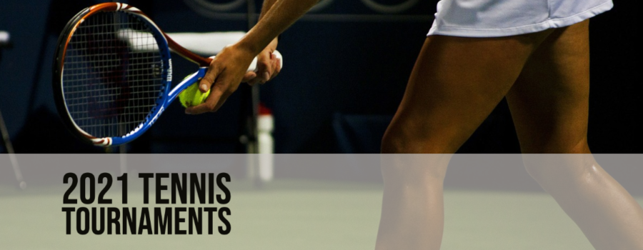 2021 Tennis Tournament Schedule – The Hinding Group