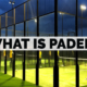 What is Padel?