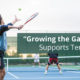 Growing the Game” Grant Supports Tennis Revival
