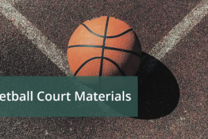 basketball court materials